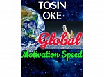Tosin Oke Global Motivation Speed